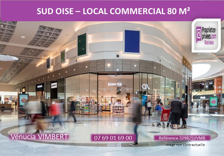 Sud Oise ! Local commercial 80 m2
