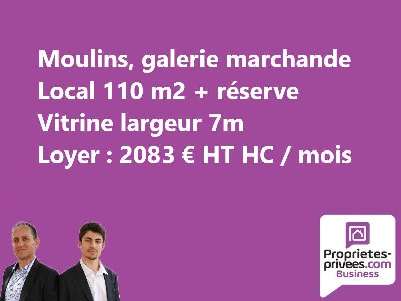MOULINS, GALERIE MARCHANDE - LOCAL COMMERCIAL 160 M²