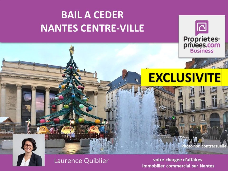 44000 NANTES EXCLUSIVITE  - CESSION DE BAIL - LOCAL 95 M²