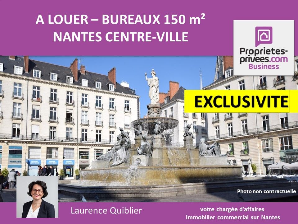 44000 EXCLUSIVITE NANTES HYPER CENTRE  - BUREAUX  150 M²