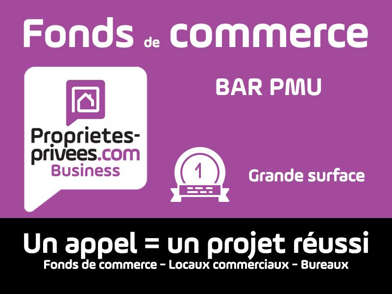 EXCLUSIVITE SECTEUR GRENOBLE - BAR FDJ PMU - 78 400 euros
