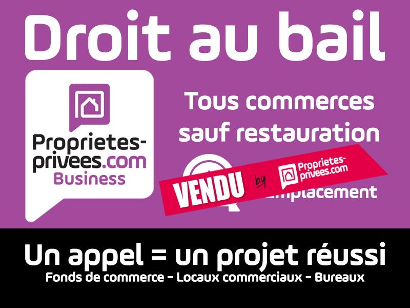 SECTEUR ORLEANS - BAIL TOUT COMMERCE, LOCAL DE 120 M²