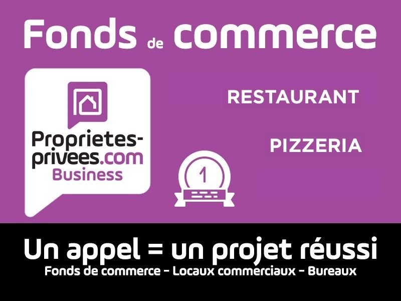 FONDS DE COMMERCE RESTAURANT TRADITIONNEL / PIZZERIA