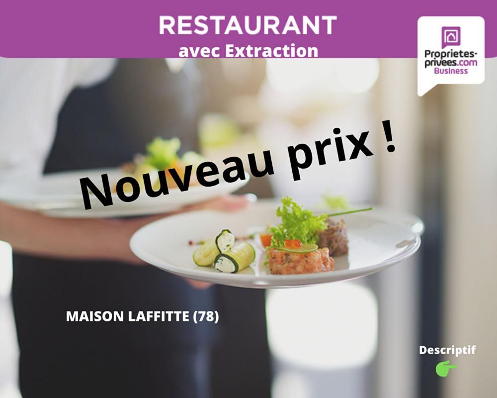 MAISONS LAFFITTE - Restaurant avec extraction, rénové, Terrasse, 50 à 100 couverts, et Logement T3 !
