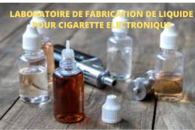 Laboratoire de fabrication de liquide cigarette électronique