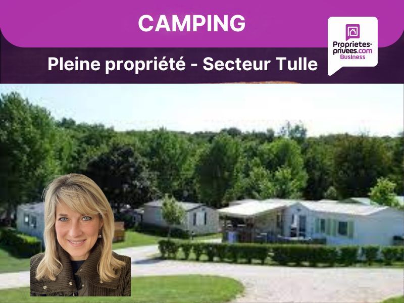SECTEUR TULLE - Hôtellerie de plein air , Camping avec maison d'habitation