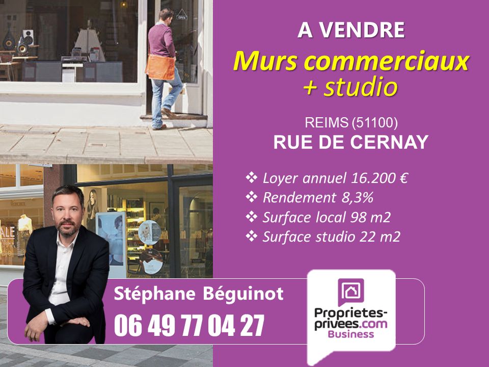 EXCLUSIVITE REIMS -  MURS COMMERCIAUX LOUES DE 98 m² + Studio 22 m2