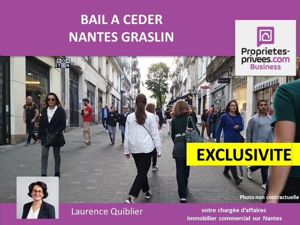 EXCLUSIVITE NANTES - LOCAL COMMERCIAL SOUS-LOCATION - GRASLIN