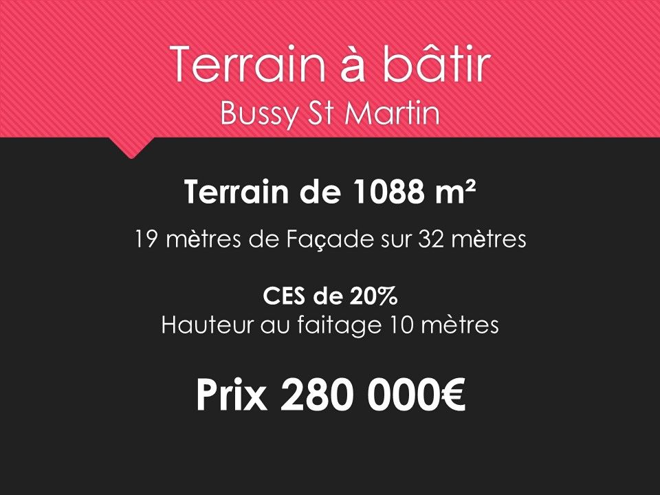 Terrain Bussy Saint Martin 1088 m2