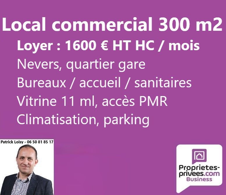 NEVERS - LOCATION LOCAL COMMERCIAL 300 M2