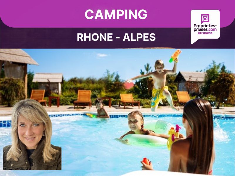 RHONE -ALPES - HOTELLERIE DE PLEIN AIR en pleine propriété, CAMPING