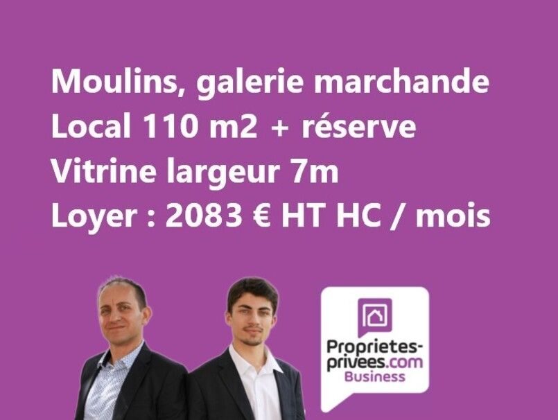 MOULINS, GALERIE MARCHANDE - LOCAL COMMERCIAL 160 M²