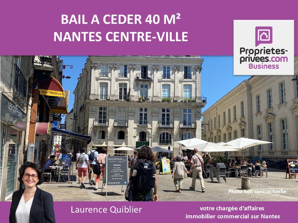 44000 NANTES - BAIL A CEDER , LOCAL COMMERCIAL 40 m²