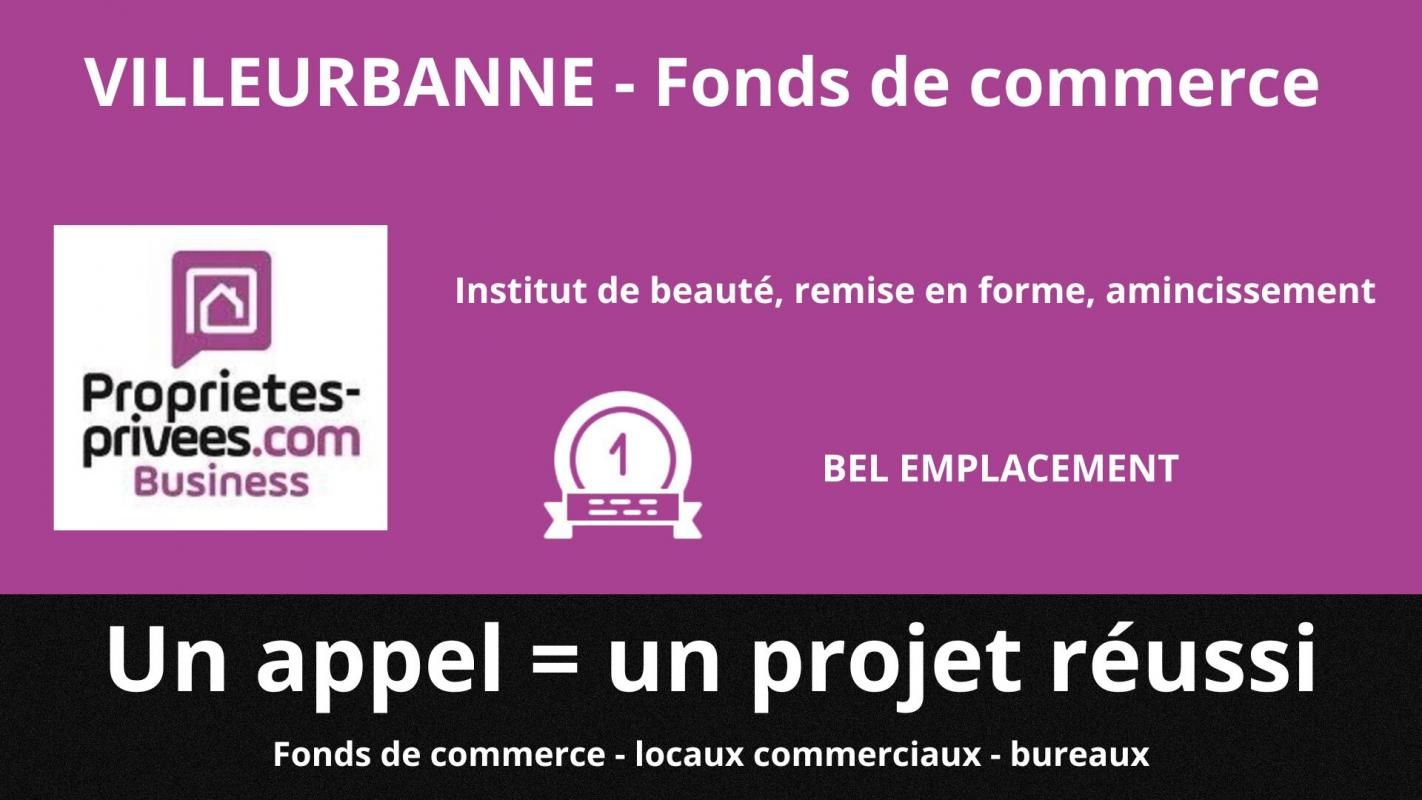 VILLEURBANNE RHONE, Villeurbanne - Fonds de commerce Institut de Beauté 70 m² 3