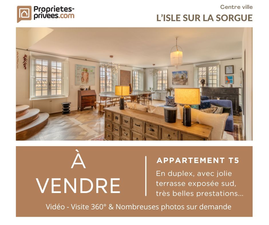 L'ISLE-SUR-LA-SORGUE UNIQUE & ATYPIQUE Appt Isle Sur La Sorgue 84800, 6 pièce(s) 151 m2 2