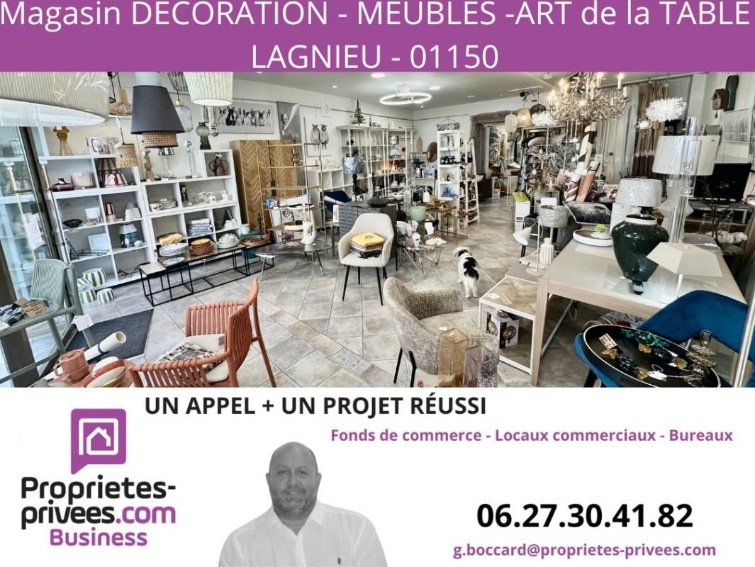 01150 LAGNIEU - Cession de droit au bail : décoration, meubles, art de la table -Lagnieu