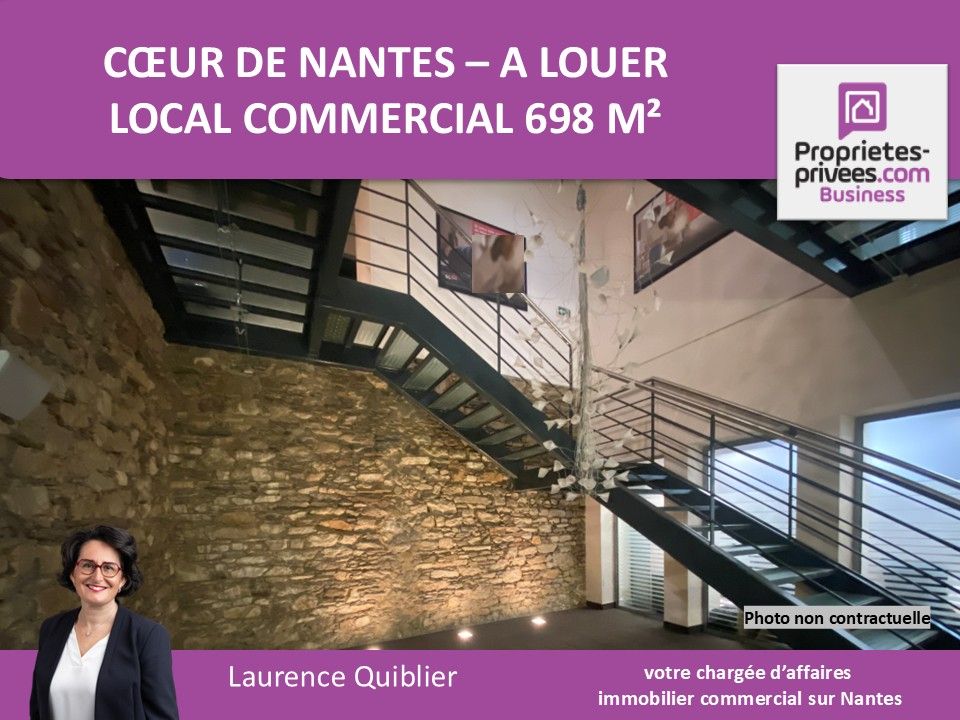 44000 NANTES - LOCAL COMMERCIAL 698 m² , A LOUER - CENTRE VILLE