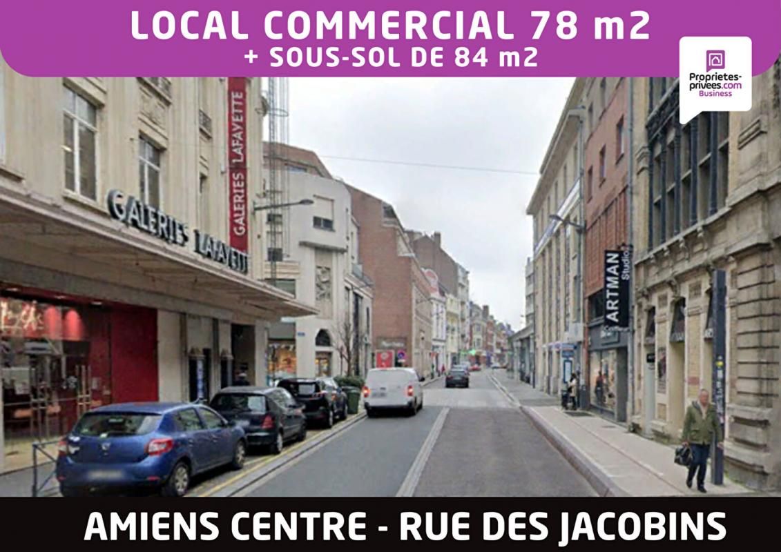 AMIENS Amiens centre - Local commercial 78 m² , rue des Jacobins - 1