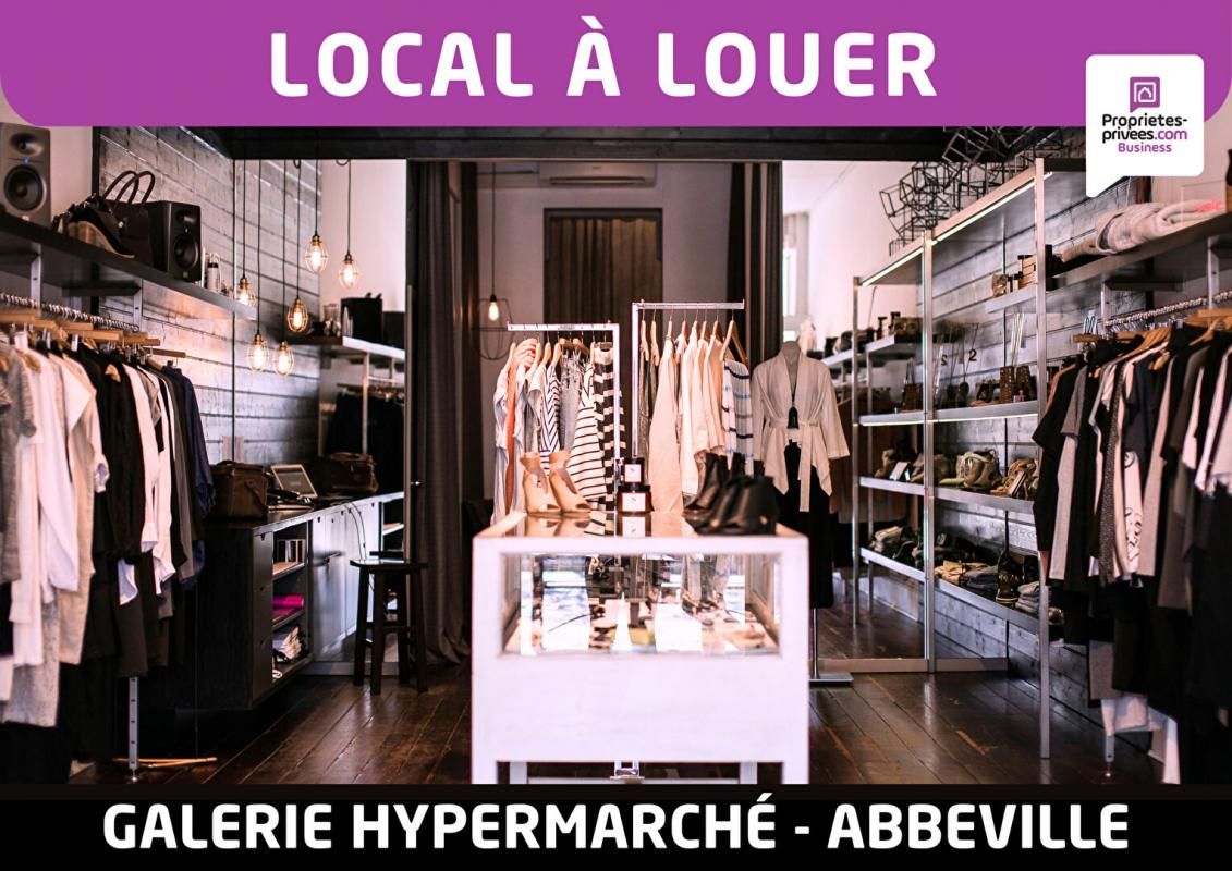 ABBEVILLE ABBEVILLE - LOCAL COMMERCIAL 77 m², galerie commerciale hypermarché 2