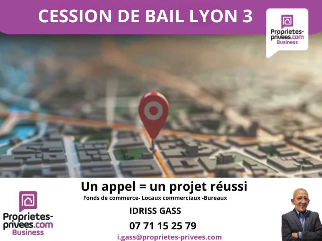 LYON-3E-ARRONDISSEMENT 69003 LYON - Cession de bail Rue de la Villette, Gare Part Dieu 1