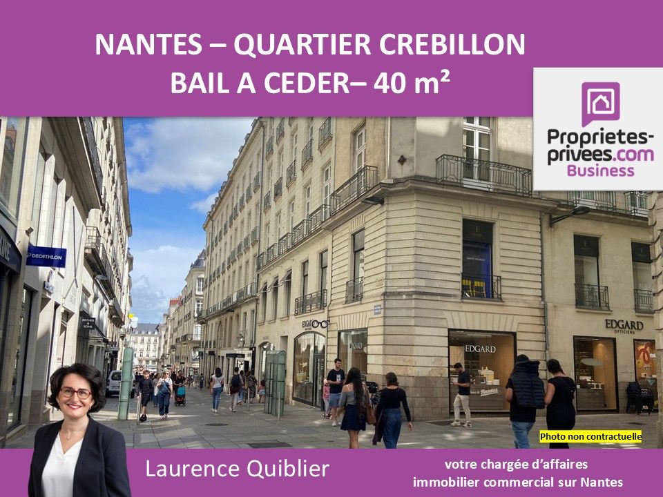 NANTES 44000 NANTES - BAIL A CEDER , LOCAL COMMERCIAL 45 M² , QUARTIER GRASLIN 1
