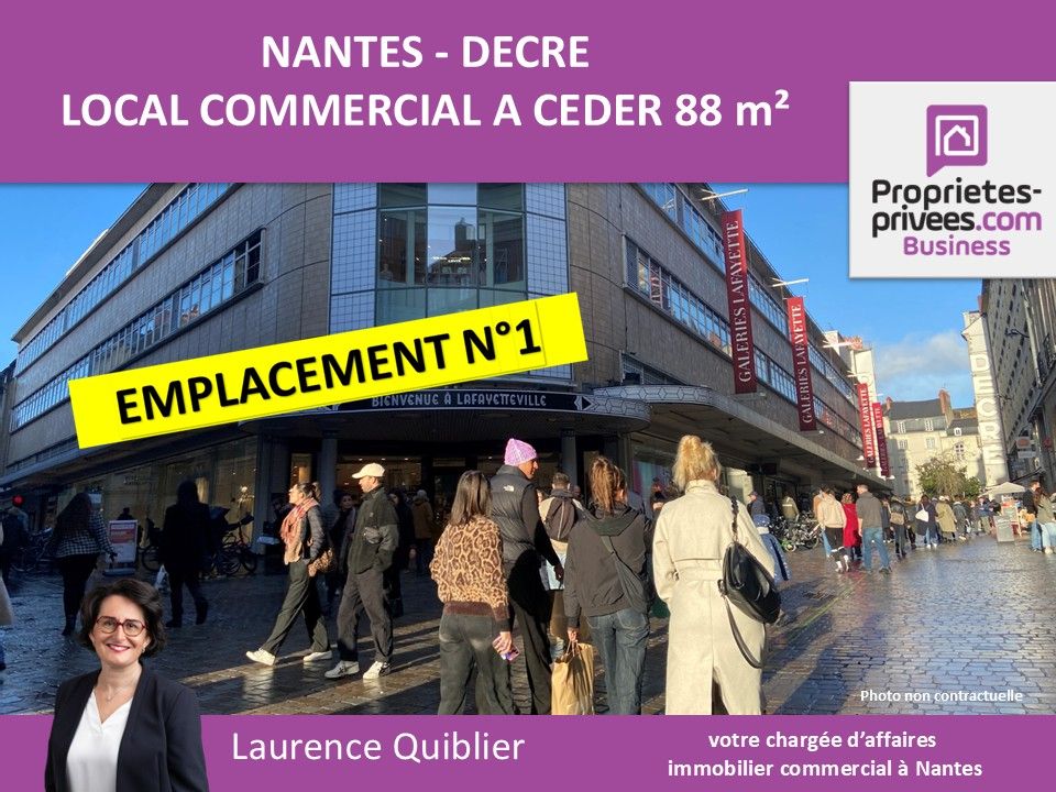 NANTES 44000 NANTES - BAIL A CEDER, LOCAL 88 m² + RESERVE - DECRE 4