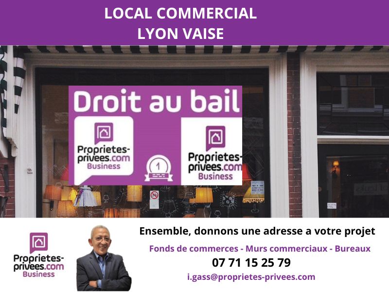 LYON-9E-ARRONDISSEMENT 69009 LYON - Cession de bail, local commercial 60 m² 1