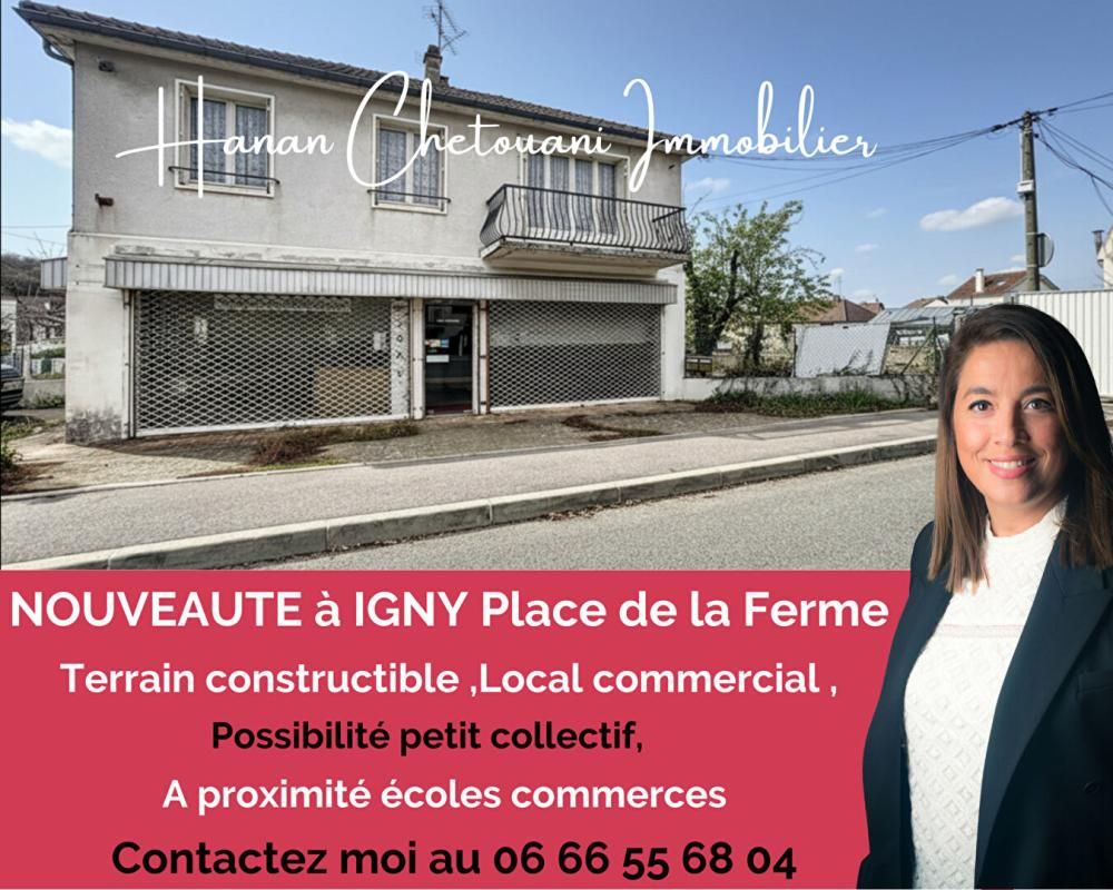 IGNY Terrain constructible , Local commercial , Appartement F4 , Ensemble immobilier polyvalent 1