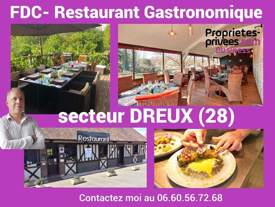 Secteur DREUX - Restaurant Gastronomique 100 couverts avec terrasse