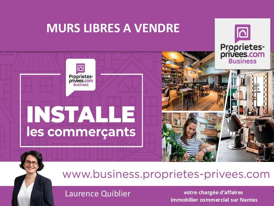 NANTES 44000 NANTES - MURS COMMERCIAUX LIBRES A VENDRE 87 M² 3