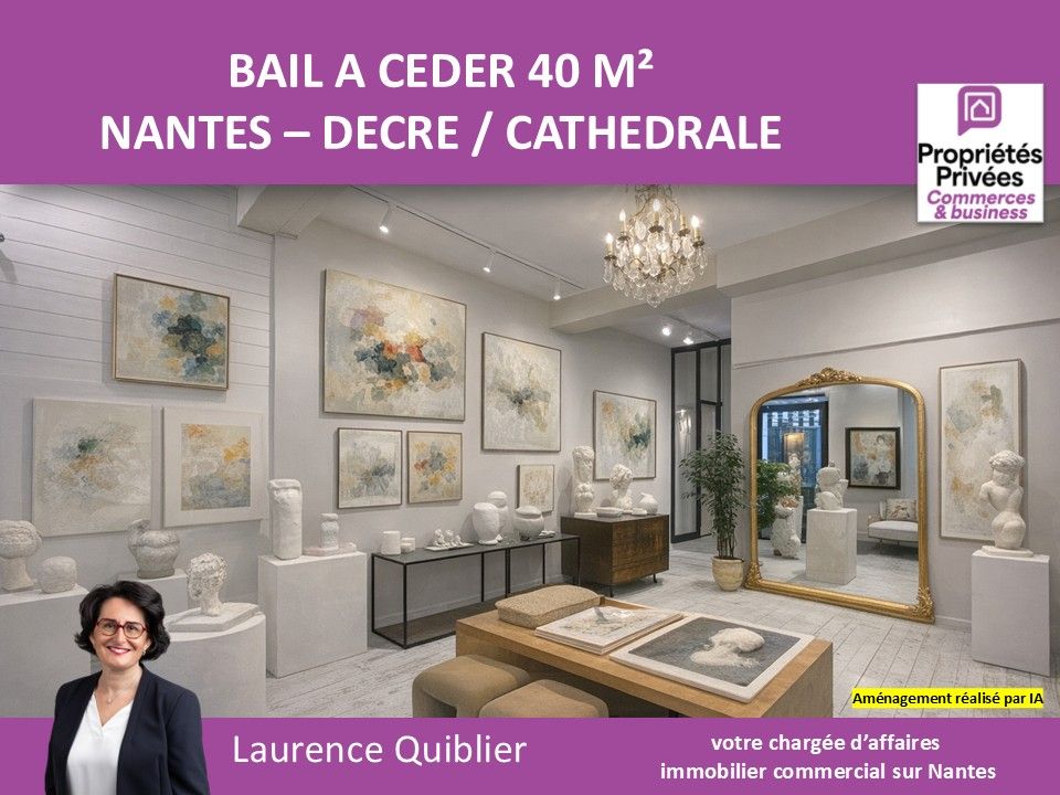 NANTES 44000 NANTES - BAIL A CEDER, LOCAL COMMERCIAL 40 M² PROCHE CATHEDRALE 1