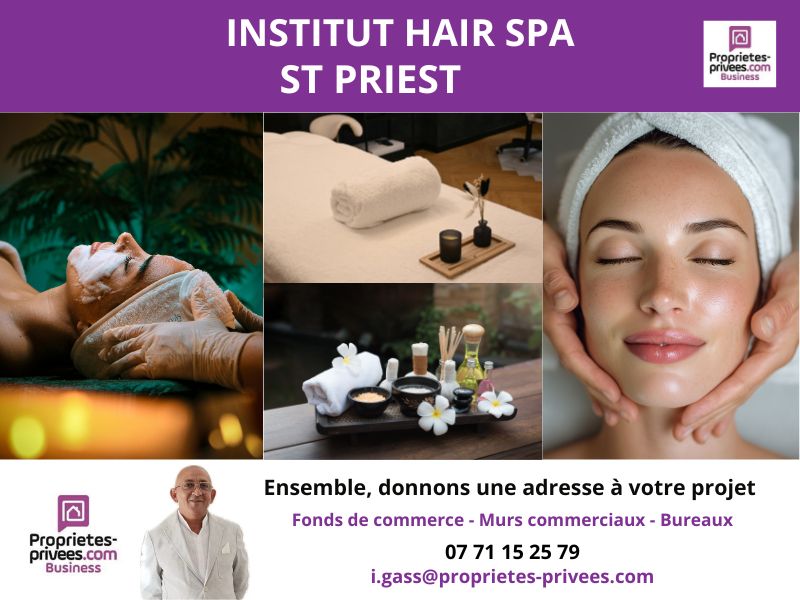 SAINT-PRIEST HAIR SPA INNOVANT, INSTITUT  AVEC CLIENTÈLE FIDÈLE,  SAINT-PRIEST 3