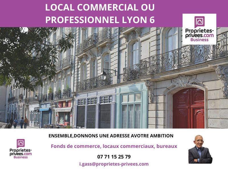 LYON-6E-ARRONDISSEMENT 69006 LYON - VENTE  MURS LOCAL COMMERCIAL/PROFESSIONNEL 204 m² 2