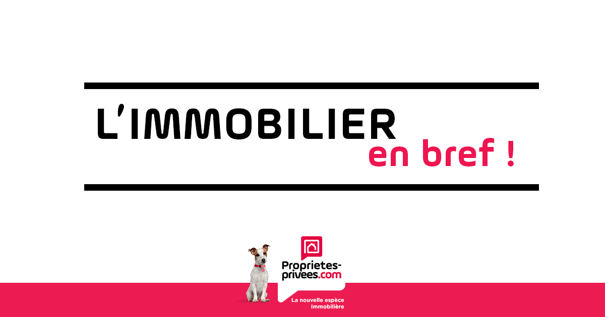 L’immobilier en bref. Newsletter 08 avril 2022