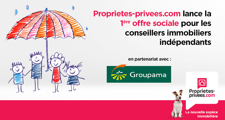 Proprietes-privees.com lance une offre sociale en partenariat avec Groupama.